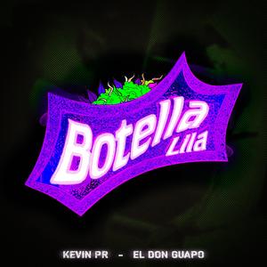 Botella Lila (feat. Kevinpr & ElDonGuapo)