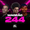 MC Fefe Da ZL - Magrão 244