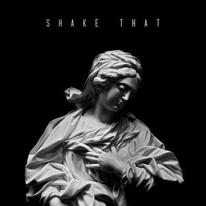Shake That