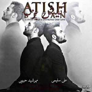 Atish Bezan (feat. Ali Salimi)