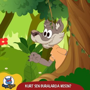 Kurt Sen Buralarda Mısın?