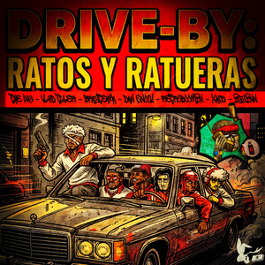 Drive-by: Ratos Y Ratueras