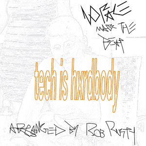 Tech Is Hxrdbody