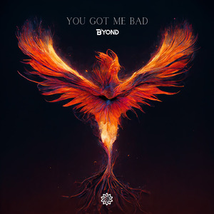 You Got Me Bad