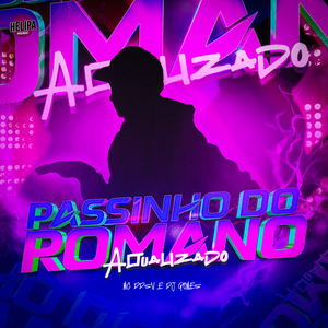 Passinho do Romano Atualizado