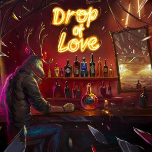 Drop of Love