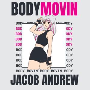 Body Movin