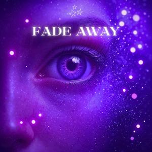 Fade Away