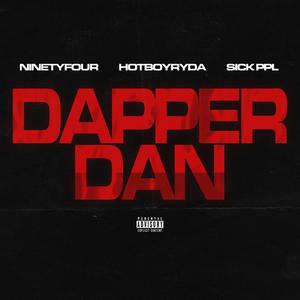 Dapper Dan (feat. Hotboyryda & Sick Ppl)