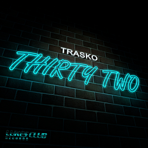 Thirty Two (Original Mix)