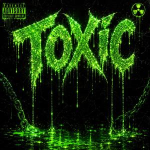 TOXIC