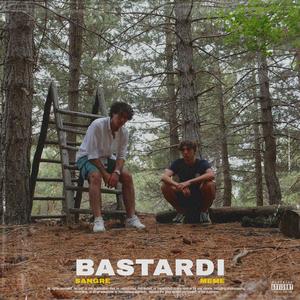 BASTARDI (feat. Meme)