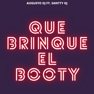 Que Brinque El Booty