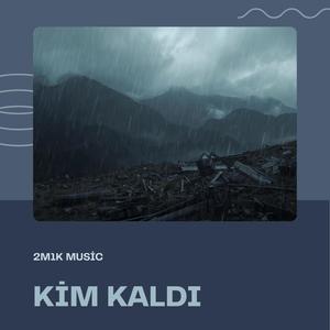 Kim Kaldı