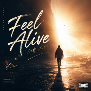 Feel Alive（向光而行）