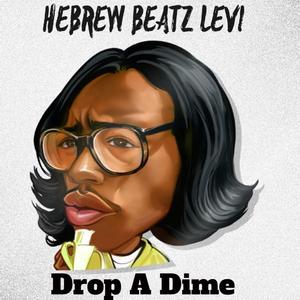 DROP A DIME