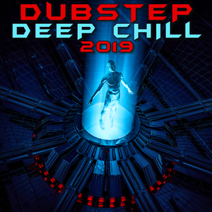 Science (Dubstep Deep Chill 2019 Dj Mixed)