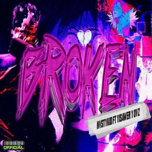 Broken (feat. Yisawer & Ovz)