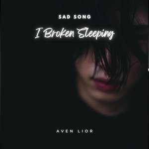 I Broken Sleeping