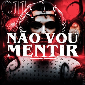 Não Vou Mentir