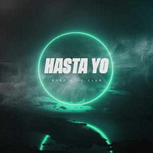 Hasta Yo