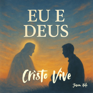 Eu E DEUS