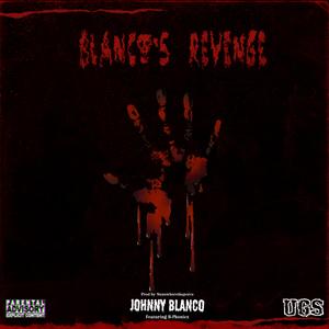 BLANCO'S REVENGE (feat. B-Phonicz)