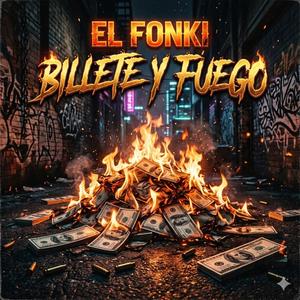 Billete y fuego