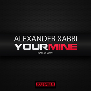 Your Mine (Original Mix)