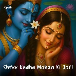 Shree Radha Mohan Ki Jori