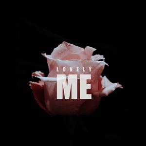 LONELY ME