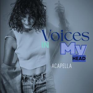 Voices in My Head Acapella (Acapella)