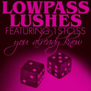 You Already Know (feat. 1STCLSS)