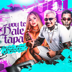 Vou Te Dale Tapa