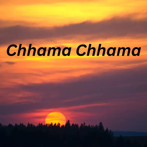 Chhama Chhama