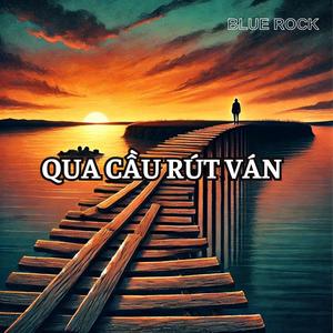 Qua Cầu Rút Ván