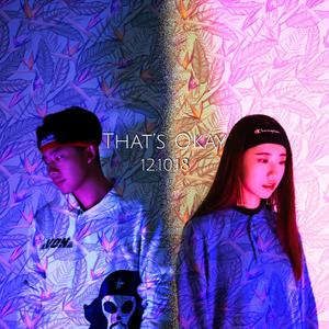 That's Okay（feat.刘倩莹）