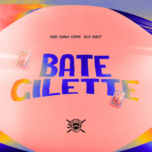 Bate Gilette