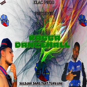 Ragga Dancehall (feat. tony one and Klac Riddim) (Radio Edit)