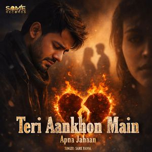 Teri Aankhon Main Apna Jahaan