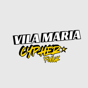 Vila Maria Cypher Funk
