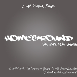 Homeground (Last Remix Version)