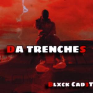 Da trenches (feat. Tokyo V)