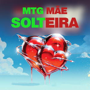 MTG Mãe Solteira