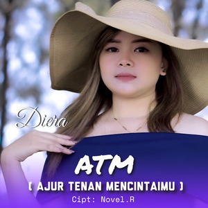 Titlle ATM - Ajur Tenan Mencintaimu - Voc Diera - Songwriter Faladis Novelexius - Channel NR STUDIO PRODUCTION.wav