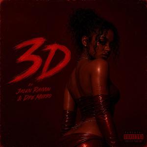 3D (feat. Dre Murro)