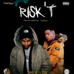 Risk't (feat. YSK)