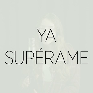 Ya Supérame (Cover)