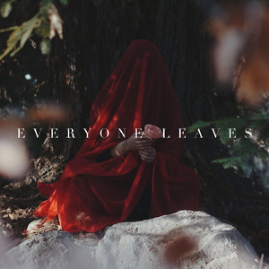 Everyone Leaves