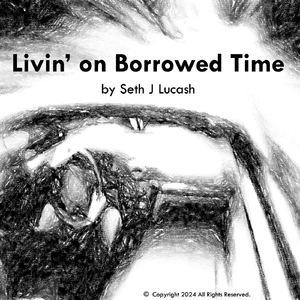 Livin' on Borrowed Time (feat. Doug Ginsburg & Jess Robinson)